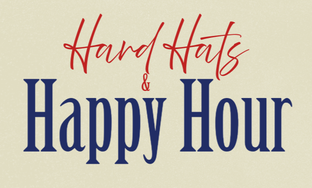 Hard Hats & Happy Hour
